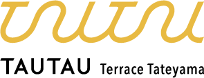 TAUTAU Terrace Tateyama